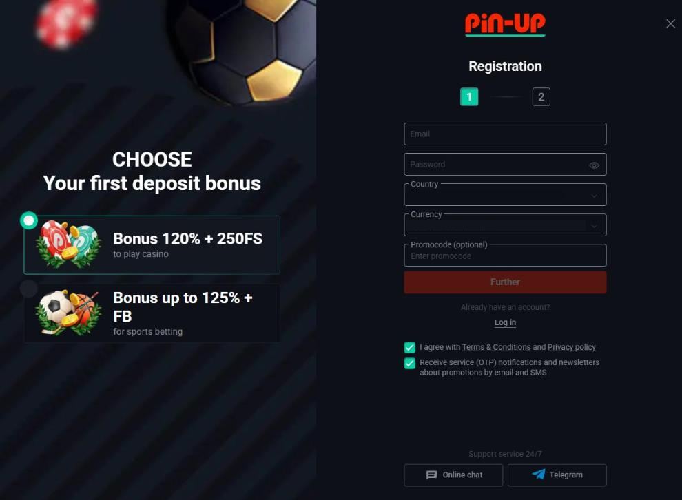 Pin Up registration step 1 with the bonus choice Bonus 120% + 250FS or Bonus up to 125% + FB and fields Email, Password, Country, Currency and Promocode